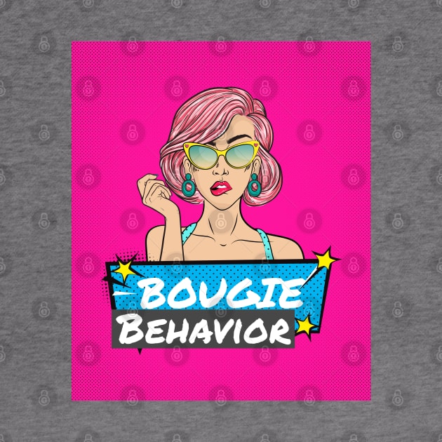 Bougie Karen by Bougie Behavior